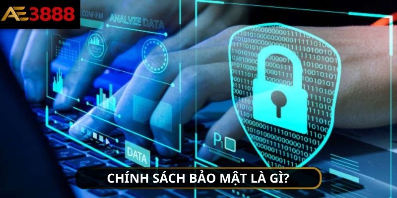 Khái niệm về chính sách giữ an toàn thông tin người chơi