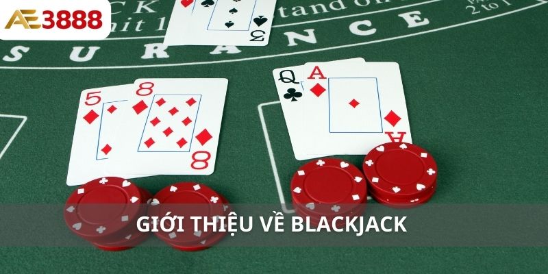 Giới thiệu về Blackjack