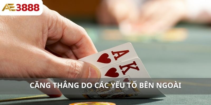 Căng thẳng do các yếu tố bên ngoài