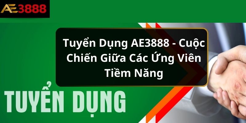 tuyen-dung-ae3888